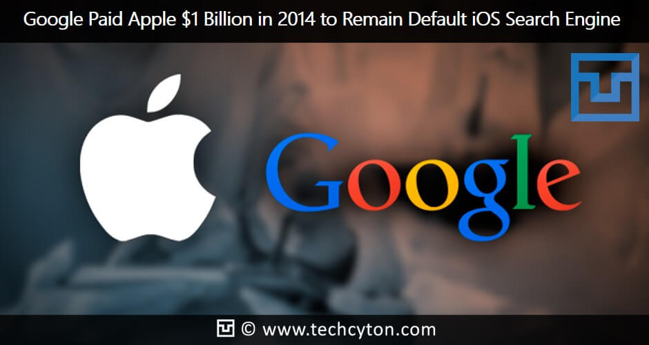 Google Paid Apple $1 Billion in 2014 to Remain Default iOS Search Engine