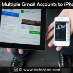 How to Add Multiple Gmail Accounts to iPhone or iPad?