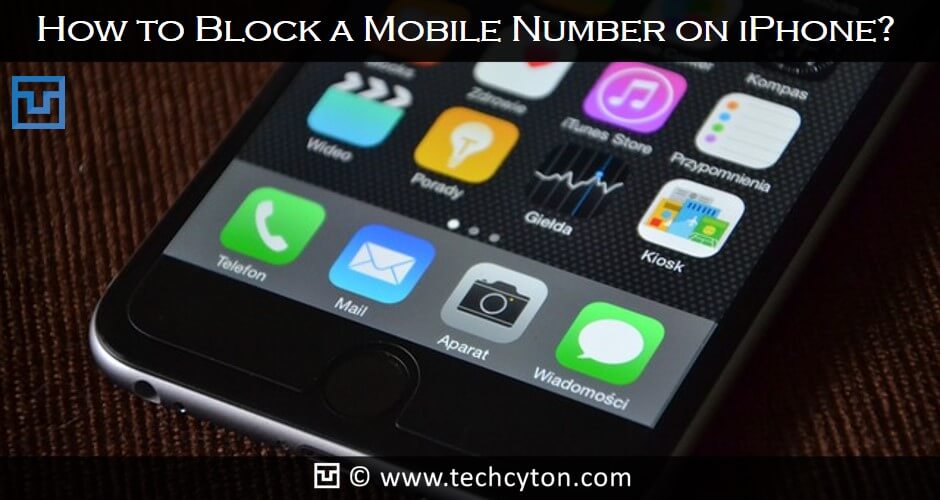 How to Block a Mobile Number on iPhone