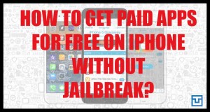 How to Get Paid Apps for Free on iPhone Without Jailbreak?