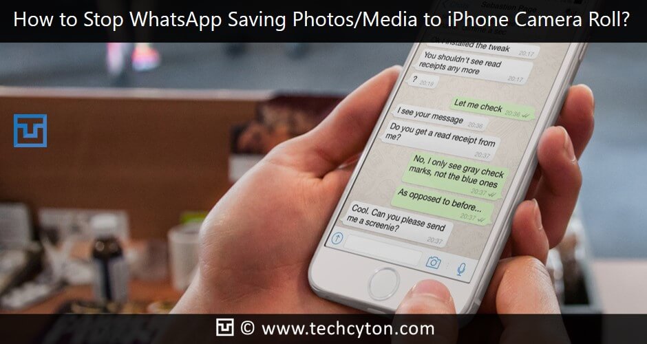 How to Stop WhatsApp Saving Photos/Media to iPhone Camera Roll