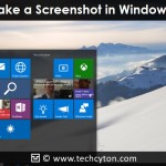 How to Take a Screenshot in Windows 10 PC?