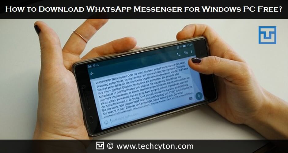 How to Download WhatsApp Messenger for Windows PC Free?