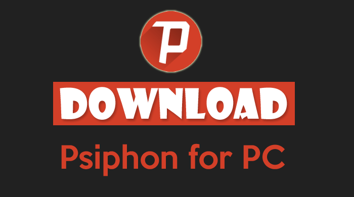 PsiphonPsiphon for windows download free
