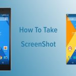How to Take Screenshot on Android, iOS, Windows Smartphones