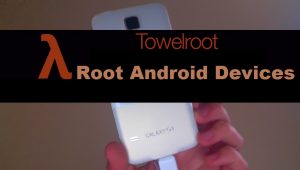Towelroot APK free Download for Android | Latest Version