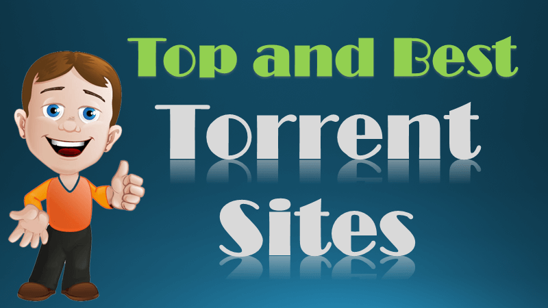 Top 25 Best Torrent Sites (New Torrent Sites)