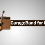 GarageBand App For PC Windows [10/8/7] Laptop – Free Download